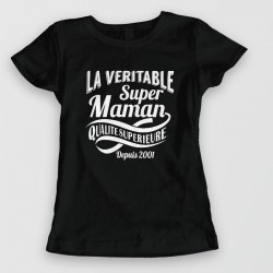 Tee shirt fêtes des mères - La véritable Super Maman