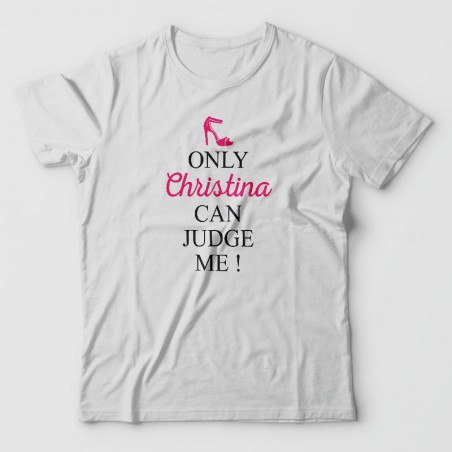 Only Cristina can judge me - Tshirt reines du shopping