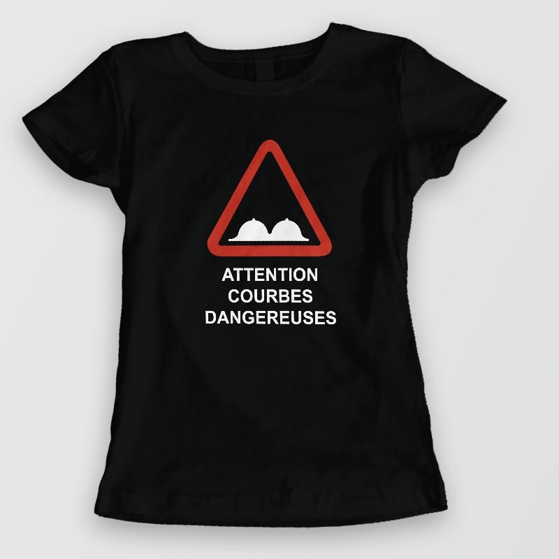 Tshirt Attention courbes dangereuses