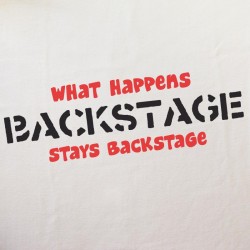 What happens backstage stays backstage Tshirt