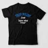 Tshirt - humour - Trop marre d'avoir toujours raison Tshirt - humour - Trop marre d'avoir toujours raison