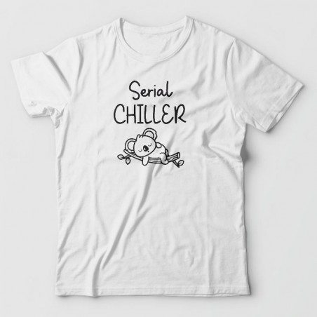 Tee shirt humour - Serial chiller Tee shirt humour - Serial chiller