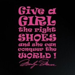 Marylin tee shirt - Give a girl the right shoes...