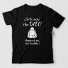 J'ai le corps d'un dieu - tshirt J'ai le corps d'un dieu - tshirt