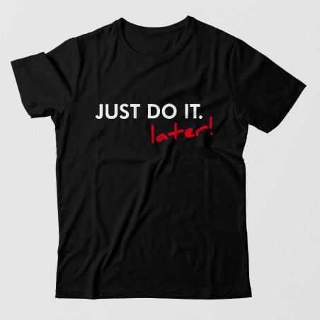 t-shirts parodie NIKE - Just do it later