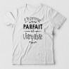 le tshirt" L'homme parfait" personnalisable le tshirt" L'homme parfait" personnalisable