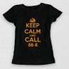 Tee shirt Keep calm and call BB-8 Tee shirt Keep calm and call BB-8